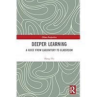 Deeper Learning (China Perspectives) Deeper Learning (China Perspectives) Hardcover Kindle Paperback