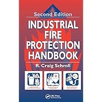 Industrial Fire Protection Handbook Industrial Fire Protection Handbook Hardcover