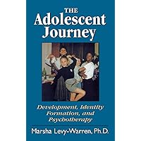 The Adolescent Journey The Adolescent Journey Hardcover Kindle Paperback Mass Market Paperback