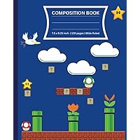 Composition Notebook: Video Game Composition Notebook for the Game lover in your family. This cute notebook features 120 wide ruled pages and it great ... boys or girls. Score big & order this today