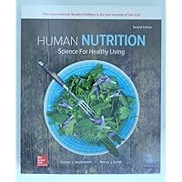 HUMAN NUTRITION: SCIENCE FOR HEALTHY LIVING