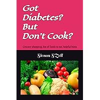 Got Diabetes? But Don't Cook?