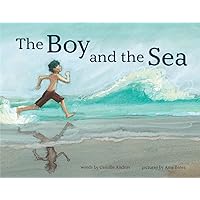 The Boy and the Sea The Boy and the Sea Hardcover Kindle