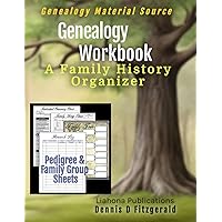 Genealogy Workbook: A Family History Organizer for Reasearch on Ancestry.com Famiy Tree with Genealogy Charts and Forms for Genealogy on FamiySearch.org