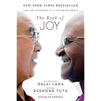 The Book of Joy: Lasting Happiness in a Changing World The Book of Joy: Lasting Happiness in a Changing World Hardcover Audible Audiobook Kindle Paperback Audio CD