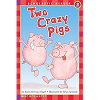 Two Crazy Pigs (Hello Reader, Level 2) Two Crazy Pigs (Hello Reader, Level 2) Paperback Hardcover