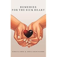 Remedies for the Sick Heart Remedies for the Sick Heart Paperback