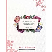 Fear and trembling have beset Bible Planner 2023: Bible Verse 12 Months 2023 Calendar Monthly Planner Schedule Organizer For To Do List For Men, Women, Kid | 120 Pages 8.5 x 11 in