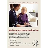 Medicare and Home Health Care Medicare and Home Health Care Paperback