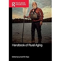 Handbook of Rural Aging Handbook of Rural Aging Paperback Kindle Hardcover