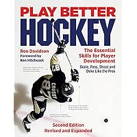 Play Better Hockey: The Essential Skills for Player Development