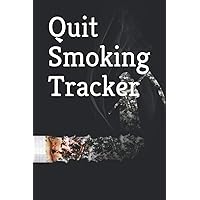 Quit Smoking Tracker: Logbook to help you quit smoking and behavioral monitoring ,6 x 9 inches, 115 pages.