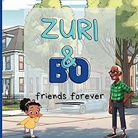ZURI & BO: FRIENDS FOREVER