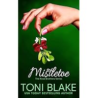 Mistletoe (The Rose Brothers) Mistletoe (The Rose Brothers) Paperback Kindle