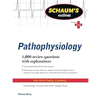 Schaum's Outline of Pathophysiology (Schaum's Outlines) Schaum's Outline of Pathophysiology (Schaum's Outlines) Paperback Kindle