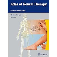 Atlas of Neural Therapy: With Local Anesthetics Atlas of Neural Therapy: With Local Anesthetics Hardcover Kindle