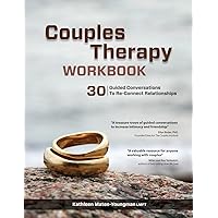 Couples Therapy Workbook: 30 Guided Conversations to Re-Connect Relationships Couples Therapy Workbook: 30 Guided Conversations to Re-Connect Relationships Paperback Audible Audiobook Kindle Spiral-bound