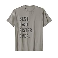 Dog Sister Gift Womens Dog Sister T-Shirt