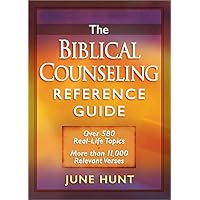 The Biblical Counseling Reference Guide: Over 580 Real-Life Topics * More than 11,000 Relevant Verses The Biblical Counseling Reference Guide: Over 580 Real-Life Topics * More than 11,000 Relevant Verses Paperback Kindle
