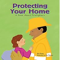 Protecting Your Home: A Book About Firefighters (Community Workers) Protecting Your Home: A Book About Firefighters (Community Workers) Paperback Kindle Audible Audiobook Library Binding