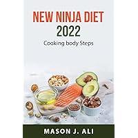 New ninja diet 2022: Cooking body Steps