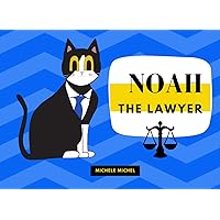 Noah: The Lawyer Noah: The Lawyer Kindle Paperback