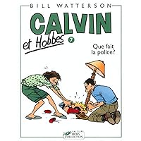 Que Fait La Police (Calvin and Hobbes) (French and Spanish Edition) Que Fait La Police (Calvin and Hobbes) (French and Spanish Edition) Paperback