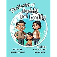 The Stories of Auddy and Buddy: Book 1 The Stories of Auddy and Buddy: Book 1 Paperback Kindle