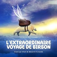 L'extraordinaire voyage de Birson (French Edition) L'extraordinaire voyage de Birson (French Edition) Paperback