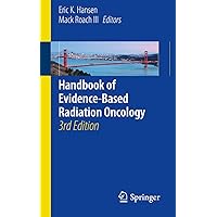 Handbook of Evidence-Based Radiation Oncology