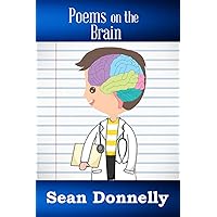 Poems on the Brain (Sean Donnelly's Poetry Collection)