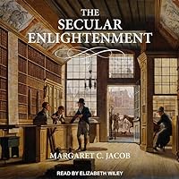 The Secular Enlightenment The Secular Enlightenment Kindle Audible Audiobook Paperback Hardcover Audio CD