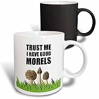 3dRose Trust Me I Have Good Morels - Funny Mushroom Foraging Hunting Humor - Mugs (mug-364704-3)