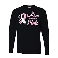 in October We Wear Pink Breast Cancer Awareness Survivor Mens Long Sleeves