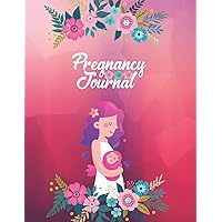 Pregnancy Journal: Perfect Pregnancy Journals For First Time Moms. New Born baby. Capture Every Precious Moment of Your Pregnancy. Baby Photo Album, Appointments , Mood, Weeks & Note Chart (Volume-33)