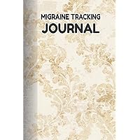 Migraine Tracking Journal: Cool Cluster Headache Log Book for Migraine Activity Tracking - Migraine Pain Symptoms, Headache Duration, TMJ and Sinus Headaches Recording Logbook
