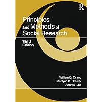 Principles and Methods of Social Research Principles and Methods of Social Research Paperback Kindle Hardcover