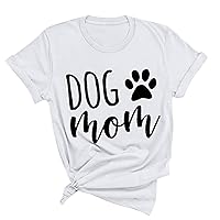 2024 Dog Mom Tshirts Women Shirts Funny Dog Paw Graphic Letter Print Tops Casual Short Sleeve Tees