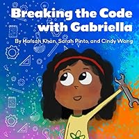 Breaking the Code with Gabriella Breaking the Code with Gabriella Paperback Kindle