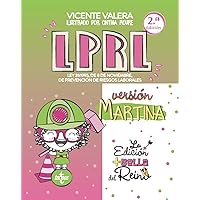 LPRL Versión Martina: Ley 31/1995, de 8 de noviembre, de Prevención de Riesgos Laborales LPRL Versión Martina: Ley 31/1995, de 8 de noviembre, de Prevención de Riesgos Laborales Spiral-bound