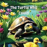 The Turtle Who Could The Turtle Who Could Paperback