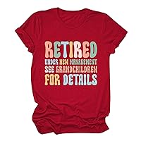 Retired Grandma T-Shirt Women Funny Retirement Gift Shirt Retiring Mama Letter Print Short Sleeve Tees Summer Tops