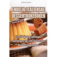Endelig Italienske Dessertkokeboken (Norwegian Edition)