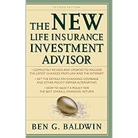 New Life Insurance Investment Advisor: Achieving Financial Security for You and your Family Through Today's Insurance Products New Life Insurance Investment Advisor: Achieving Financial Security for You and your Family Through Today's Insurance Products Hardcover