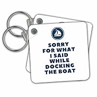 3dRose Key Chains Sorry for what I Said While Docking the Boat Funny Sailing Boating Fun (kc-366728-1)