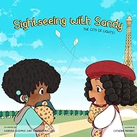 Sightseeing with Sandy: The City of Lights Sightseeing with Sandy: The City of Lights Paperback Kindle