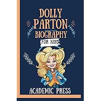 Dolly Parton Biography For Kids: Inspiring Little Dreamers with Big Success, Music Magic, and Imagination Liberation from the Coat of Many Colors to ... Journey (Amazing Kids Biography Series) Dolly Parton Biography For Kids: Inspiring Little Dreamers with Big Success, Music Magic, and Imagination Liberation from the Coat of Many Colors to ... Journey (Amazing Kids Biography Series) Paperback Kindle Hardcover
