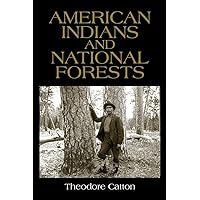 American Indians and National Forests American Indians and National Forests Paperback Kindle Hardcover