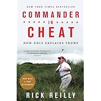 Commander in Cheat: How Golf Explains Trump Commander in Cheat: How Golf Explains Trump Paperback Audible Audiobook Kindle Hardcover Audio CD