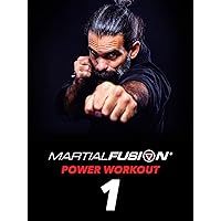 Martial Fusion Power Workout 1